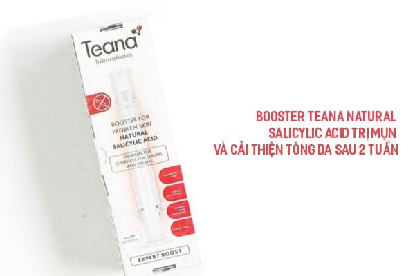Tinh chất tăng cường Booster Teana Natural Salicylic Acid