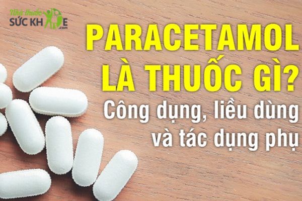 Thuốc Paracetamol giảm đau, hỗ trợ hạ sôt cảm lạnh