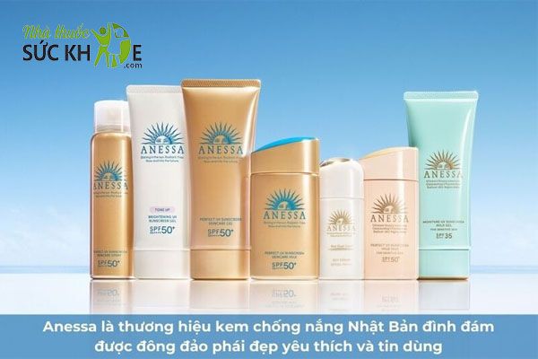 Anessa- Thương hiệu kem chống nắng nổi tiếng của Nhật