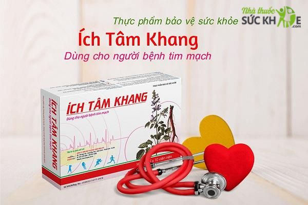 Hướng dẫn sử dụng &Iacute;ch T&acirc;m Khang hiệu quả