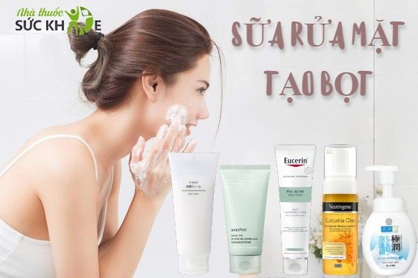 Kinh nghiệm chọn sữa rửa mặt tạo bọt tốt&nbsp;