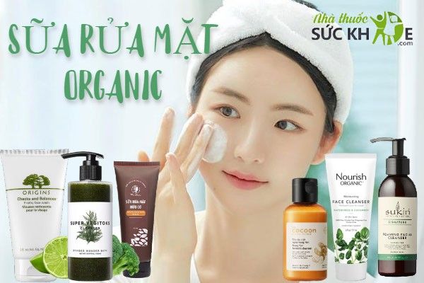 sữa rửa mặt organic