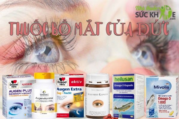 Ti&ecirc;u ch&iacute; chọn thuốc bổ mắt của Đức&nbsp;