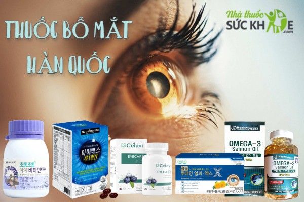 Thuốc bổ mắt H&agrave;n Quốc c&oacute; tốt kh&ocirc;ng