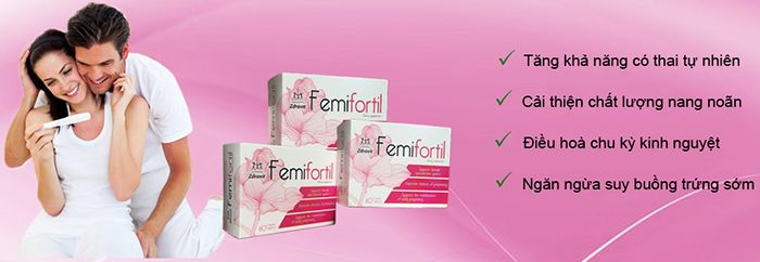 Femifortil - hỗ trợ trứng khỏe, tăng khả năng thụ thai 