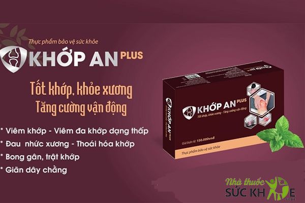 Khớp An Plus dùng cho người trưởng thành trên 18 tuổi