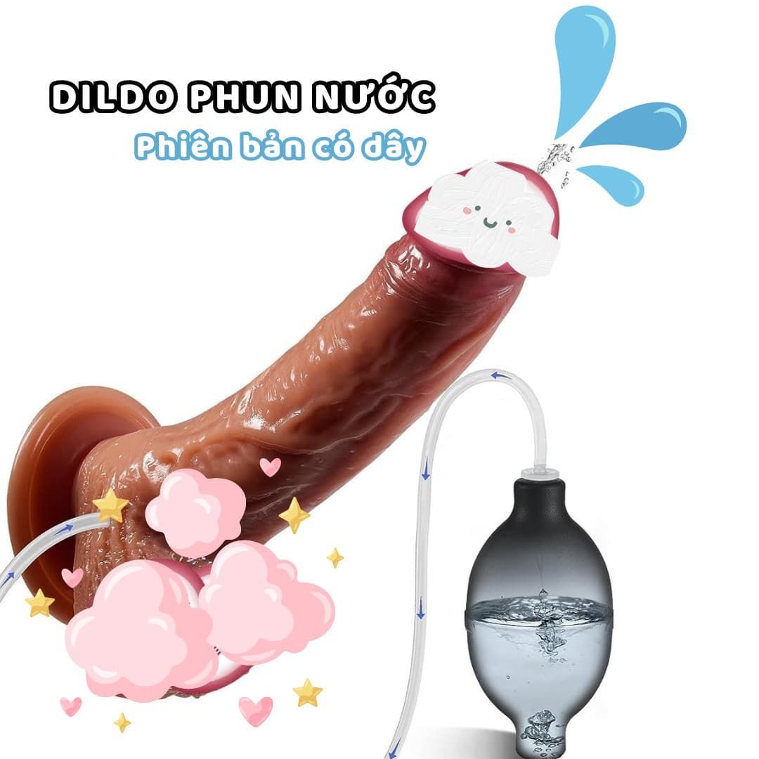 Dương vật giả Dildo phun nước mạnh mẽ - bộ sưu tập đồ chơi t&igrave;nh dục
