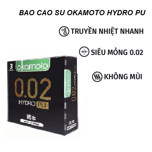 Bao Cao Su Si&ecirc;u Mỏng Okamoto 0.02 Hydro PU Ch&iacute;nh H&atilde;ng 1