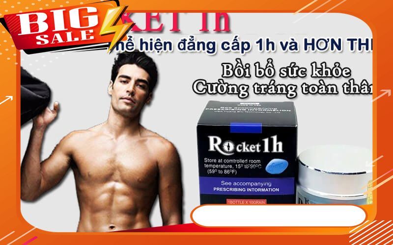 Vi&ecirc;n uống Rocket 1H