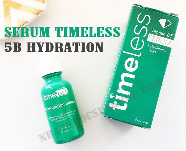 Ưu điểm nổi bật của Serum Timeless 5B