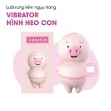 Lưỡi Rung Liếm Ngụy Trang Vibrator Hình Heo Con - Sạc Điện Chính Hãng
