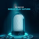 Âm đạo giả Shelly Play Saturn mềm mại và ấm áp
