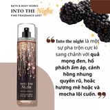 Xịt Thơm Toàn Thân Bath & Body Works Into The Night 236ml - Hương Hoa Nhài & Quả Mọng Đen Sang Trọng, Lưu Hương Lên Đến 7 Giờ 744361