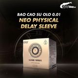 (Hộp 10 Cái) Bao cao su OLO 0.01 Neo Physical Delay Sleeve - Siêu mỏng, gân gai, tăng nhiệt độ chính hãng 742769