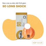 (Hộp 12 Cái) Bao Cao Su Kéo Dài Thời Gian SO Long Shock Chính Hãng 741165