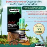 Chai Xịt Kéo Dài Thời Gian Bamboo Herbal Organic 5ml – Thảo Mộc Thiên Nhiên USA Không Nóng Rát