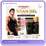 (Che Tên) (Lô mới nhất) Titan Gel Nga cao cấp - Gel dành cho nam - hàng chính hãng - tăng kích thước cho cậu bé Siêu Sale (Che tên khi giao hàng) 765924 Giao Nhanh Toàn Quốc