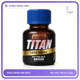 Chai hít tăng khoái cảm kích thích Popper TITAN 20ml Chính hãng