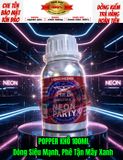 ( Hàng Công Ty) Popper Khô Neon Party 100ml, Siêu Mạnh, Phê Gấp Mấy Lần Popper Thường, Giá Ưu Đãi 