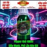 ( Hàng Chính Hãng) Popper Neon Khô USA 100ml, Công Thức Mới Siêu Mạnh, Hít Là Phê Ngay 