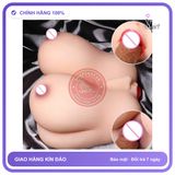 Ngực Khủng Kèm Âm Đạo Và Miệng Trọn Bộ Trong Một Sản Phẩm chính hãng - silicone mềm mại, chất liệu an toàn cho da, dễ vệ sinh - giao hàng che tên kín đáo