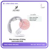 Azaki N109 - Máy Massage Cổ thông minh Thiết Bị Giảm Căng Thẳng Vùng Cổ Vai Gáy, Gọn Nhẹ Tiện Dụng, Công Nghệ Xung Điện