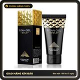 (Che Tên) Titan Gel Gold Chính Hãng Gel Bôi Cường Dương Cho Nam Cao Cấp Bảo Đảm