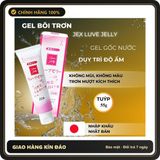 (Che Tên) Gel bôi tron Nhật Bản Jex Luve Jelly - 100% Chính Hãng - Hàng Mới Về