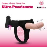 Dương Vật Giả Strap On Ultra Passionate chính hãng - chất liệu an toàn cho da, dễ vệ sinh, êm ái khi dùng - giao hàng che tên kín đáo