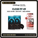 (Che Tên) Combo 2 HỘP / 3 HỘP Bao cao su 49mm size nhỏ, Siêu mỏng, Nhiều Gel Chilltop Close Fit 49 Hỗ Trợ 24/7