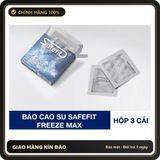 (Che Tên) Bao cao su Safefit Freezer Max bạc hà mát lạnh, bcs siêu mỏng kéo dài thời gian quan hệ Giao Nhanh Toàn Quốc