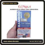 (Che Tên) Xịt BAMBOO DELAY SPRAY 12ML - chống xuất tinh sớm tot nhat Cao Cấp Bảo Đảm