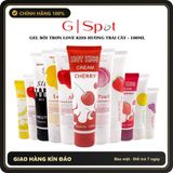 (Che Tên) Gel Bôi Trơn Love Kiss Hương Trái Cây - 100ml Chuẩn Auth