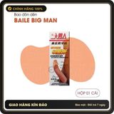 (Che Tên) (Hộp 1 Cái) Bao Cao Su Đôn Dên Dành Cho Nam Baile Big Man Tăng 6cm [Mã CK-SP907087-04] Hỗ Trợ 24/7