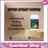 Đàn Ông Hiện Đại Vững Phong Độ Với Oyster Extract Vitatree Gwenshop Chính Hãng Hàng Nhập Khẩu