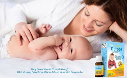 Baby Ddrops Vitamin D3 có tốt không? Cách sử dụng cho trẻ sơ sinh đúng nhất