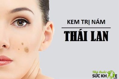 TOP 10 kem trị nám Thái Lan tốt nhất dưỡng da trắng sáng mịn màng