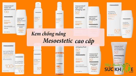 TOP 10 kem chống nắng Mesoestetic cao cấp cho mọi loại da
