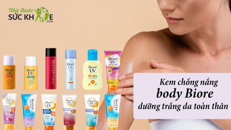 TOP 12 kem chống nắng body Biore tốt nhất, bán chạy nhất 2025