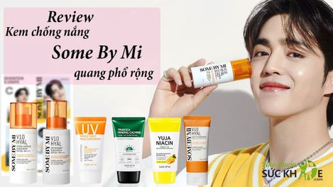 TOP 6 kem chống nắng Some By Mi quang phổ rộng giá tốt nhất