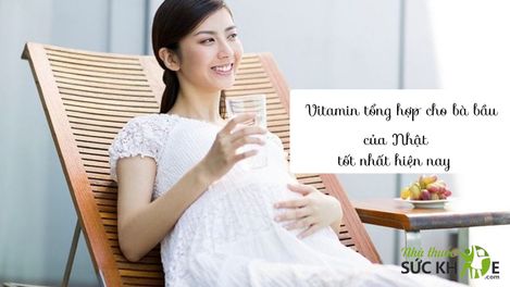 TOP 14 Vitamin tổng hợp cho bà bầu của Nhật tốt nhất hiện nay
