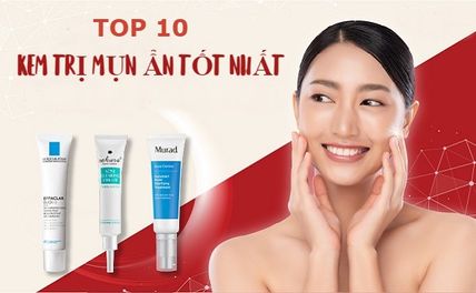 Top 10 kem trị mụn ẩn hiệu quả nhanh Bác Sĩ khuyên dùng
