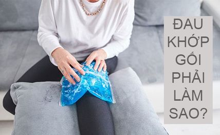 Đau khớp gối phải làm sao? Nguyên nhân, cách điều trị và phòng ngừa?