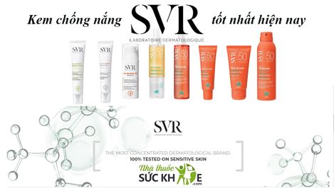 TOP 8 kem chống nắng SVR tốt nhất, an toàn cho mọi loại da