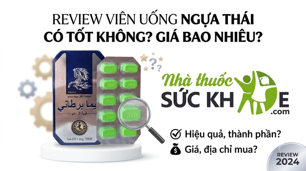 Review Viên Uống Ngựa Thái CD03 có tốt không? Giá bao nhiêu?