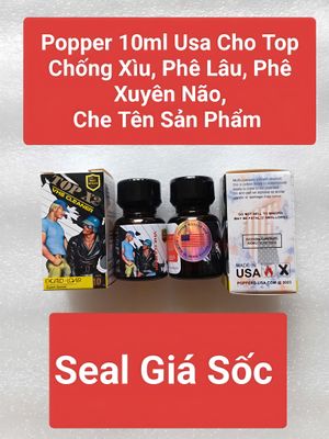 Popper 10ml Usa, Cho Top, Chống Xìu, Phê Tận Mây Xanh, Che Tên SP 