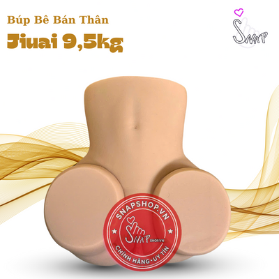 (Snapshop) Búp Bê Bán Thân Jiuai 9,5kg Chính Hãng