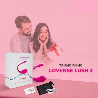 Trứng rung Silicon siêu mềm Lovense Lush 2 cao cấp kích thích bền bỉ với đa dạng chế độ rung với cường độ có thể điều chỉnh