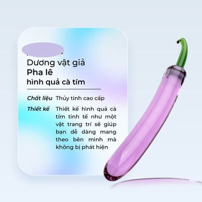 ( CÓ VIDEO ) Dương vật giả sang trọng thủy tinh pha lê hình quả Cà Tím