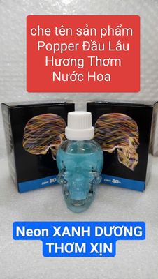 Popper 30ml NEON Đầu Lâu, Thơm, Mạnh, Phê lâu, phát sáng